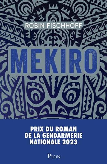 Couverture du livre « Mekiro » de Robin Fischhoff aux éditions Plon