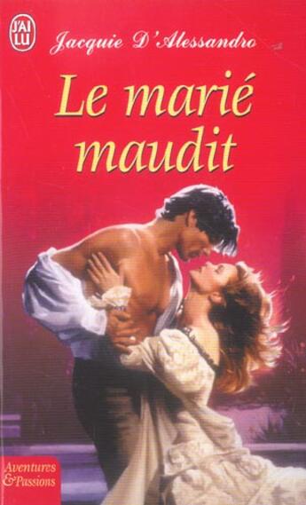 Couverture du livre « Marie maudit (le) » de Jacquie D'Alessandro aux éditions J'ai Lu