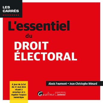 Couverture du livre « L'essentiel du droit électoral » de Jean-Christophe Menard aux éditions Gualino