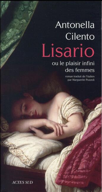 Couverture du livre « Lisario ou le plaisir infini des femmes » de Cilento Antonella aux éditions Actes Sud