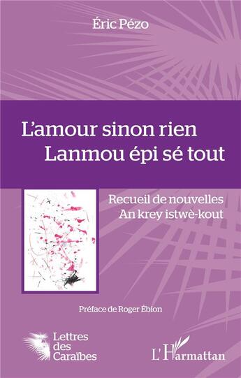 Couverture du livre « L'amour sinon rien » de Eric Pezo aux éditions L'harmattan