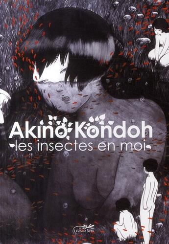 Couverture du livre « Les insectes en moi » de Akino Kondoh aux éditions Le Lezard Noir