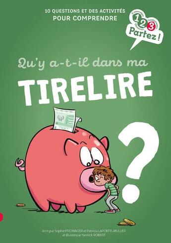 Couverture du livre « Qu'y a-t-il dans ma tirelire ? » de Robert Duval aux éditions Gulf Stream