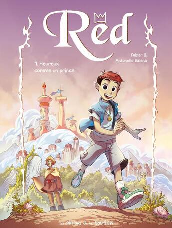 Couverture du livre « Red Tome 1 : Heureux comme un prince » de Antonello Dalena et Annalisa Falzar aux éditions Editions De La Gouttiere