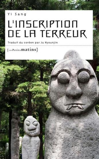 Couverture du livre « L'inscription de la terreur » de Yi Sang aux éditions Les Petits Matins