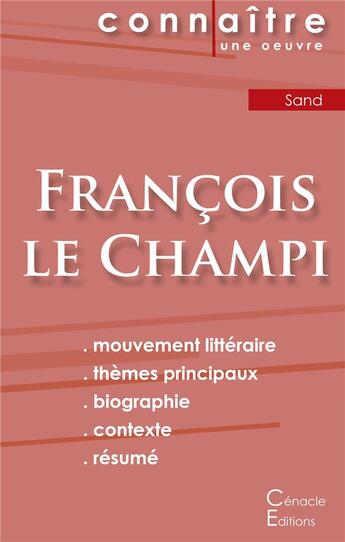 Couverture du livre « François le Champi, de George Sand » de  aux éditions Editions Du Cenacle