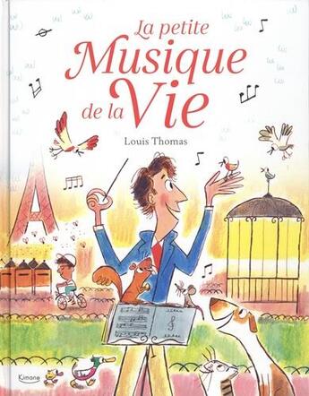 Couverture du livre « La petite musique de la vie » de Thomas Louis aux éditions Kimane