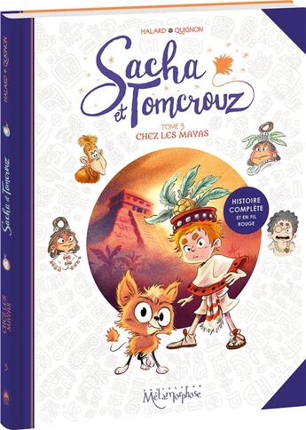 Couverture du livre « Sacha et Tomcrouz Tome 5 : chez les Mayas » de Bastien Quignon et Anais Halard aux éditions Editions Oxymore