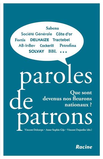 Couverture du livre « Paroles de patrons » de Vincent Delcorps aux éditions Editions Racine