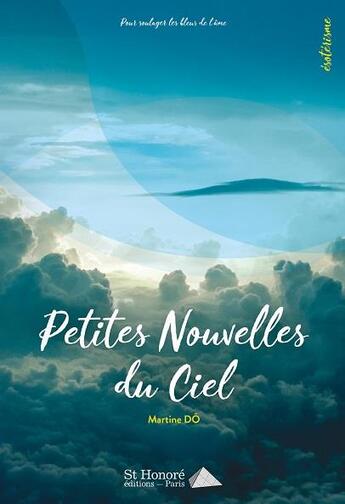 Couverture du livre « Petites nouvelles du ciel » de Martine Do aux éditions Saint Honore Editions