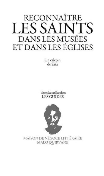 Couverture du livre « Reconnaitre les saints dans les musees et les eglises » de Sara aux éditions Maison Malo Quirvane