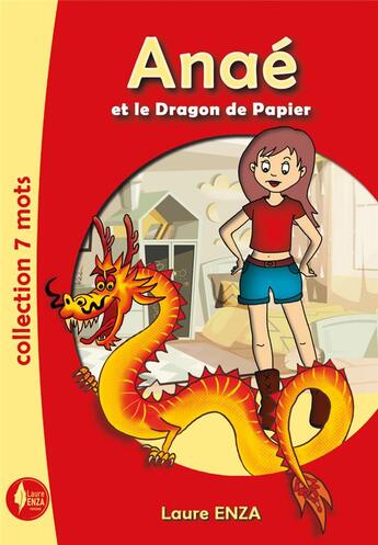 Couverture du livre « Anaé et le dragon de papier » de Laure Enza aux éditions Laure Enza