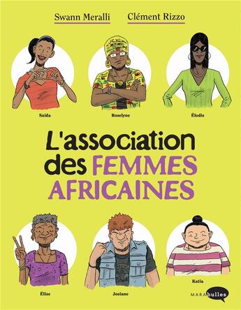 Couverture du livre « L'association des femmes africaines t.1 » de Swann Meralli et Clement Rizzo aux éditions Marabulles