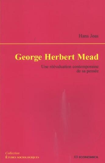 Couverture du livre « Georges Herbert mead » de Hans Joas aux éditions Economica