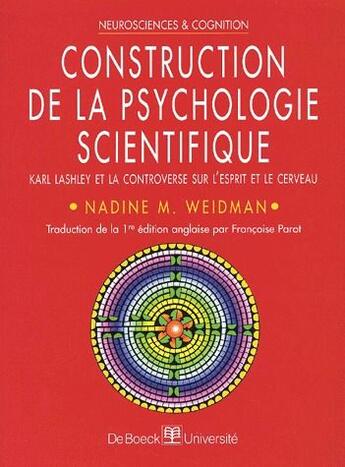 Couverture du livre « Construction de la psychologie scientifique » de Nadine M. Weidman aux éditions De Boeck