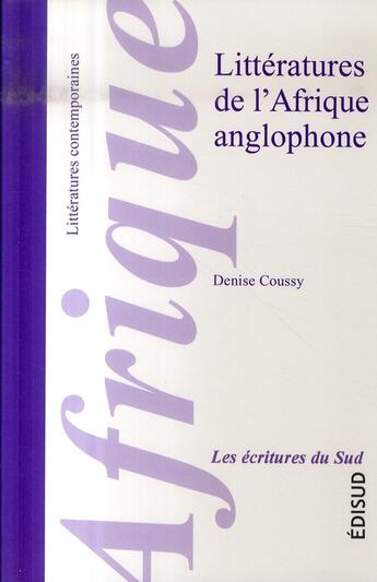 Couverture du livre « Littératures de l'Afrique anglophone » de Denise Coussy aux éditions Edisud