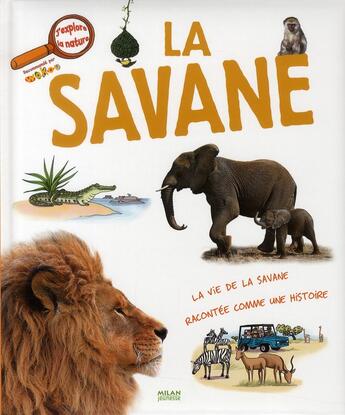 Couverture du livre « La savane » de Sophie Lebot aux éditions Milan