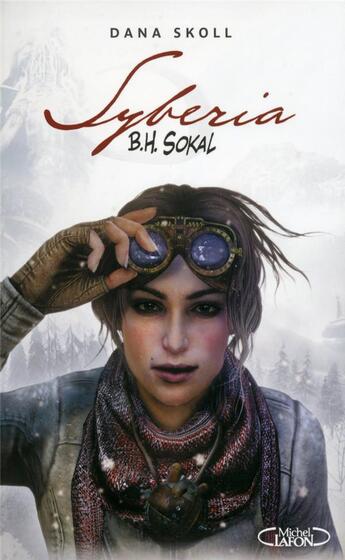 Couverture du livre « Syberia » de Dana Skoll aux éditions Michel Lafon