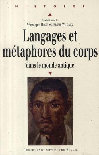 Couverture du livre « Langages et métaphores du corps dans le monde antique » de Dasen V Wilgaux aux éditions Pu De Rennes