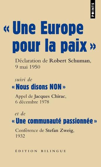 Couverture du livre « Grands discours ; « une Europe pour la paix » » de Jacques Chirac et Robert Schuman et Stefan Zweig aux éditions Points