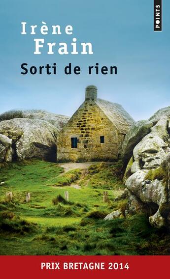 Couverture du livre « Sorti de rien » de Irene Frain aux éditions Points