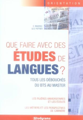 Couverture du livre « Que faire avec des études de langues ? (5e édition) » de Maurice C. aux éditions Studyrama