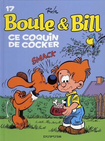 Couverture du livre « Boule & Bill Tome 17 : ce coquin de cocker » de Jean Roba aux éditions Dupuis