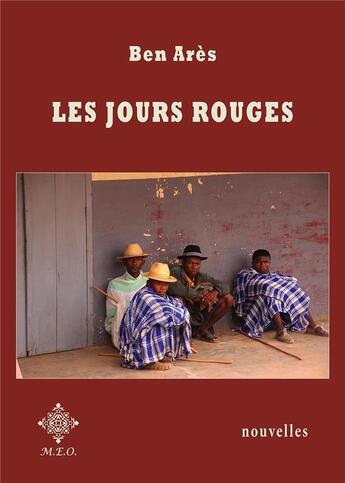 Couverture du livre « Les jours rouges » de Ben Ares aux éditions Meo