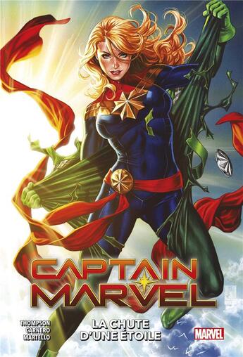 Couverture du livre « Captain Marvel t.2 : la chute d'une étoile » de Kelly Thompson et Carmen Camero aux éditions Panini