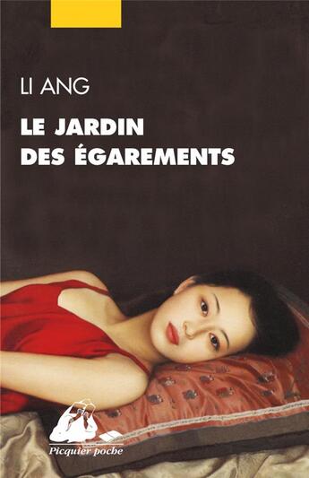 Couverture du livre « Le jardin des égarements » de Ang Li aux éditions Picquier