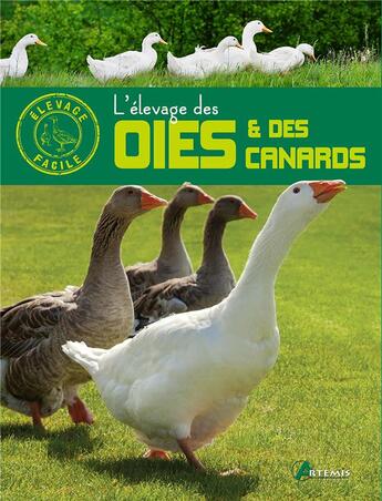 Couverture du livre « L'elevage des oies et des canards » de Fournier A aux éditions Artemis