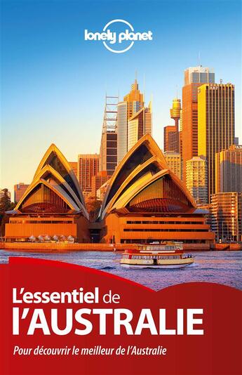 Couverture du livre « L'essentiel de l'Australie (3e édition) » de  aux éditions Lonely Planet France