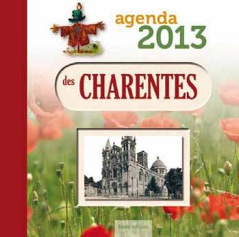 Couverture du livre « L'agenda des Charentes 2013 » de  aux éditions Geste