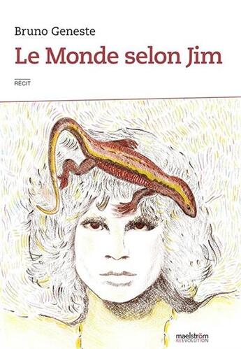 Couverture du livre « Le monde selon Jim » de Bruno Geneste aux éditions Maelstrom