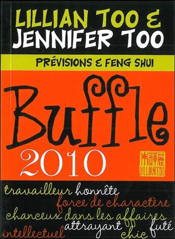 Couverture du livre « Buffle ; prévisions et feng shui (édition 2010) » de Too L & J. aux éditions Infinity Feng Shui