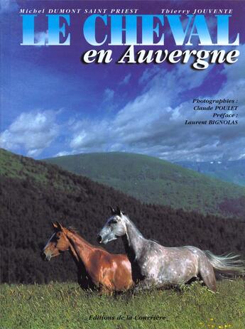 Couverture du livre « Le cheval en auvergne » de  aux éditions La Courriere