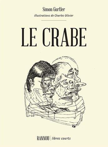 Couverture du livre « Le crabe » de S.Gurtler/C.Olivier aux éditions Rannou