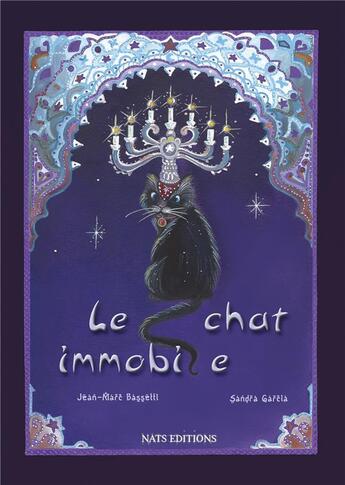 Couverture du livre « Le chat immobile » de Jean-Marc Bassetti et Sandra Garcia aux éditions Nats