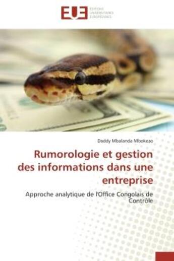 Couverture du livre « Rumorologie et gestion des informations dans une entreprise - approche analytique de l'office congol » de Mbalanda Mbokoso D. aux éditions Editions Universitaires Europeennes