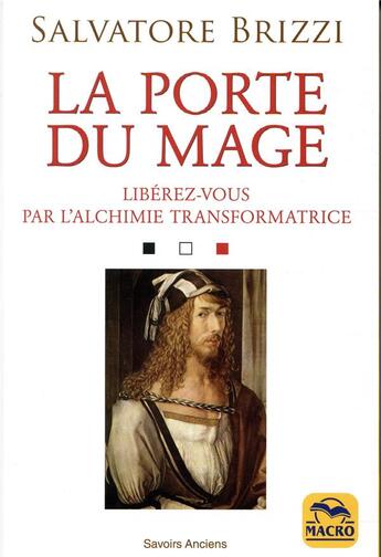 Couverture du livre « La porte du mage ; libérez vous par la magie » de Salvatore Brizzi aux éditions Macro Editions