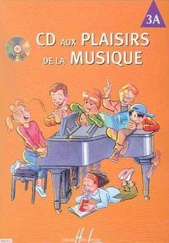 Couverture du livre « Cd aux plaisirs de la musique vol.3a + cd --- piano » de  aux éditions Henry Lemoine