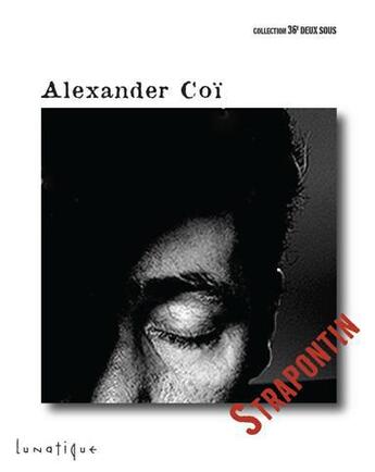 Couverture du livre « Strapontin » de Alexander Coi aux éditions Lunatique