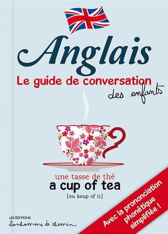 Couverture du livre « Anglais ; le guide de conversation des enfants » de  aux éditions Bonhomme De Chemin