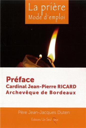 Couverture du livre « La prière mode d'emploi » de Jean-Jacques Duten aux éditions Satisfecit