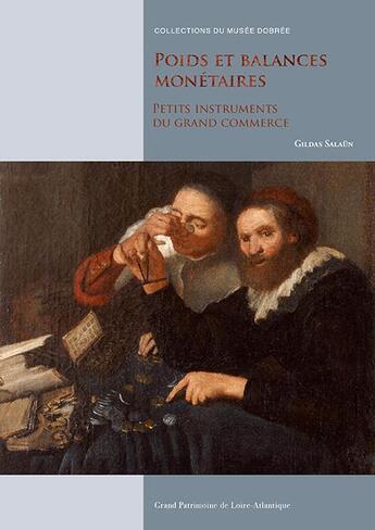 Couverture du livre « Poids et balances monétaires » de Gildas Salaun aux éditions Illustria Gpl