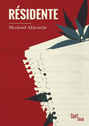 Couverture du livre « Residente » de Mouloud Akkouche aux éditions Court-circuit