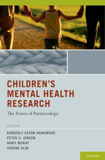 Couverture du livre « Children's Mental Health Research: The Power of Partnerships » de Kimberly Eaton Hoagwood aux éditions Oxford University Press Usa
