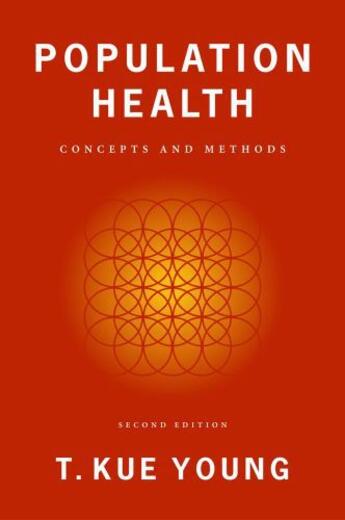 Couverture du livre « Population Health: Concepts and Methods » de Young T Kue aux éditions Oxford University Press Usa