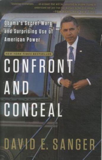 Couverture du livre « Confront and conceal - obama's secret wars and surprising use of american power » de David E. Sanger aux éditions Broadway Books