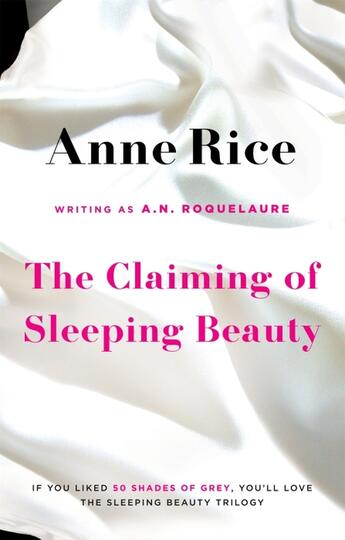 Couverture du livre « THE CLAIMING OF SLEEPING BEAUTY - SLEEPING BEAUTY » de Anne Rice et A N Roquelaure aux éditions Sphere